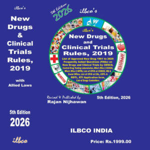New Drugs & Clinical Trial Rules, 2019 (5th Edition, 2026) (Hardbound) by Rajan Nijhawan-- ILBCO .. Rs.1999/-