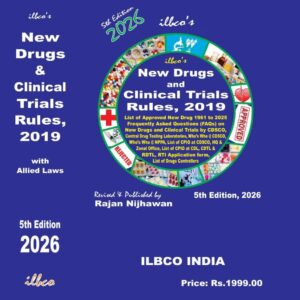 ILBCO's New Drugs & Clinical Trial Rules, 2019 -- List of Approved New Drug 1961 to 2026, FAQ on New Drugs & Clinical Trial Rules as issued by CDSCO, ... Bound) [5th Edition, 2026] .... Rs. 1999/-